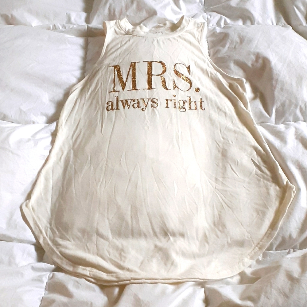 MRS. ALWAYS RIGHT Sleeve-less t-shit